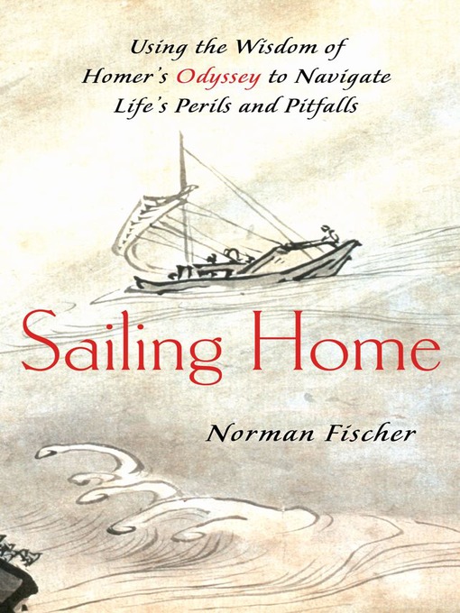 Title details for Sailing Home by Norman Fischer - Available